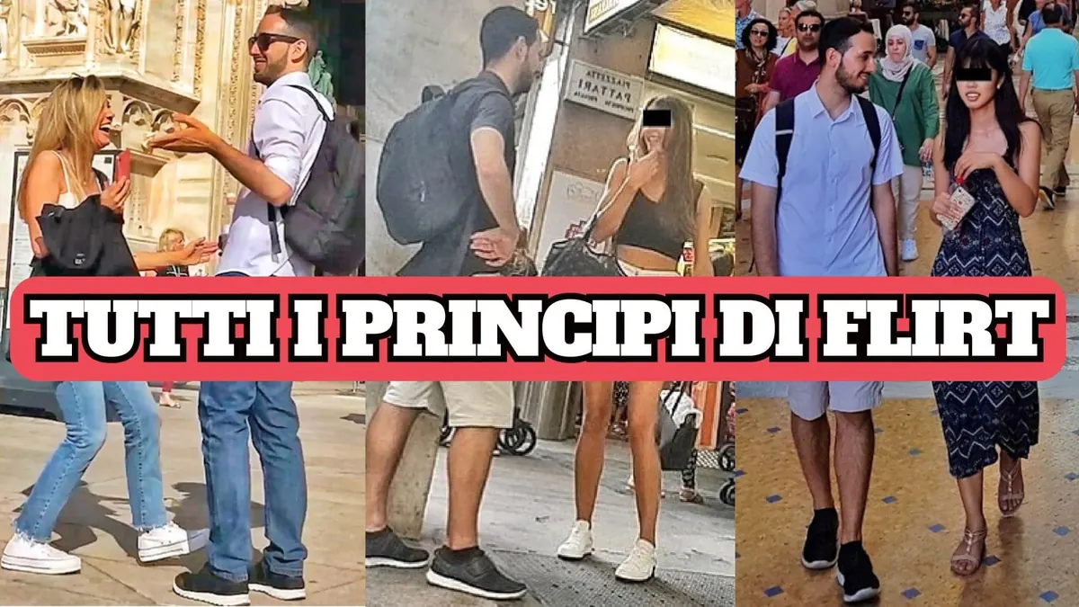 🔥 Tutti i principi di flirt